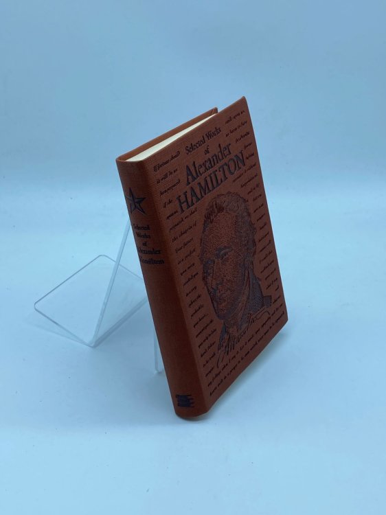 Image for Selected Works of Alexander Hamilton Selected Works of Alexander Hamilton