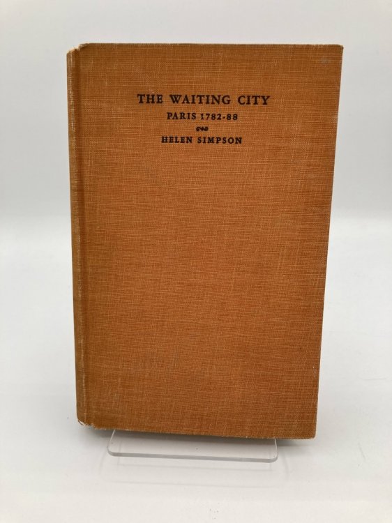 The Waiting City Paris 1782-88