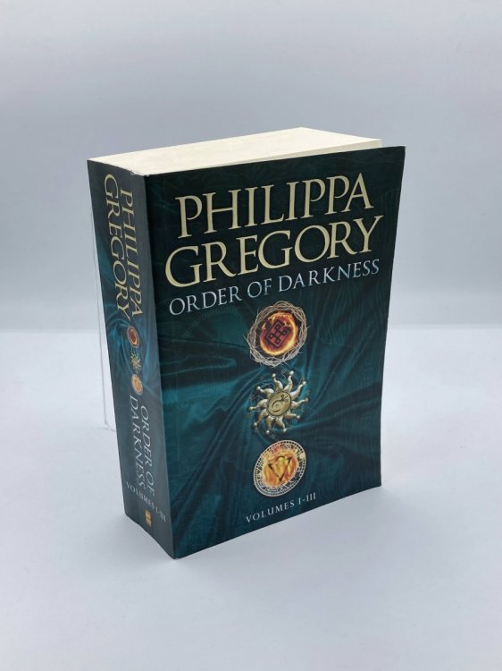 Image for Order of Darkness Volumes I-III; Changeling; Stormbringers; Fools' Gold Order of Darkness Volumes I-III; Changeling; Stormbringers; Fools' Gold