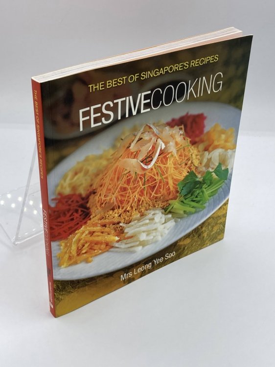 Image for The Best of Singapore's Recipes Festive Cooking The Best of Singapore's Recipes Festive Cooking