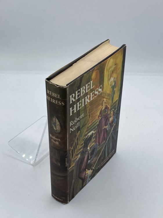 Image for Rebel Heiress Robert Neill 1954 Hardcover Rebel Heiress Robert Neill 1954 Hardcover