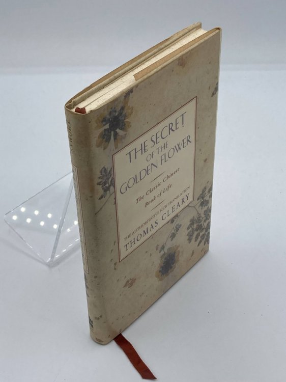 Image for The Secret of the Golden Flower; The Classic Chinese Book of Life The Secret of the Golden Flower; The Classic Chinese Book of Life