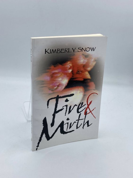 Fire and Mirth