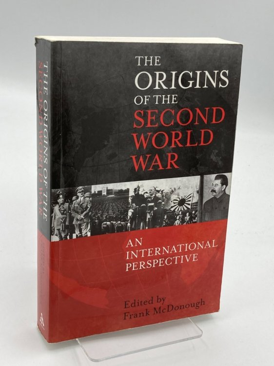 Image for The Origins of the Second World War An International Perspective The Origins of the Second World War An International Perspective