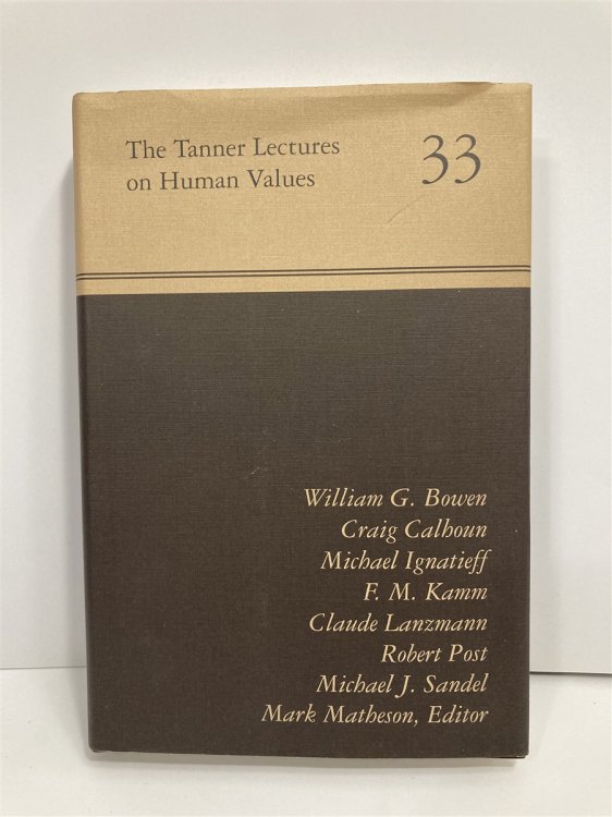 The Tanner Lectures on Human Values Volume 33