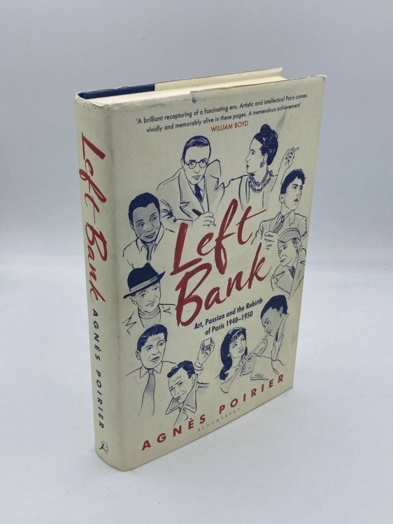 Left Bank Art, Passion and the Rebirth of Paris 1940-1950