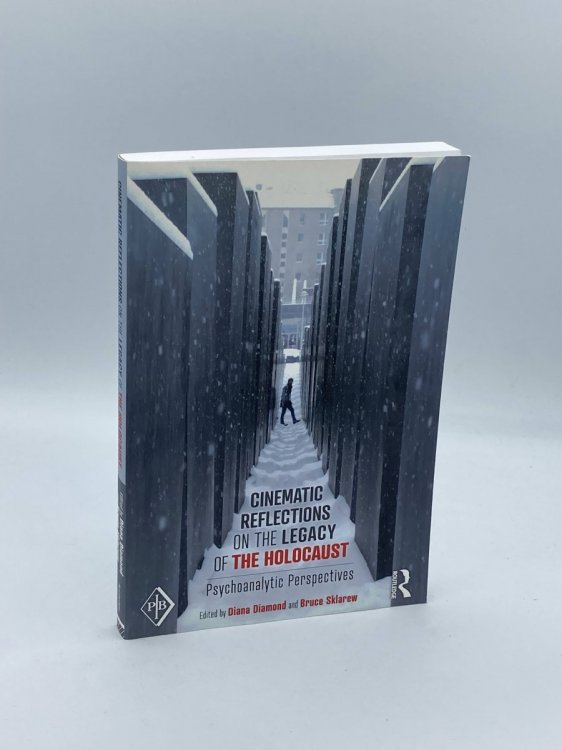 Cinematic Reflections on the Legacy of the Holocaust Psychoanalytic Perspectives