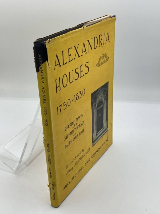 Image for Alexandria Houses, 1750-1830 (First Edition, 1946) Alexandria Houses, 1750-1830 (First Edition, 1946)
