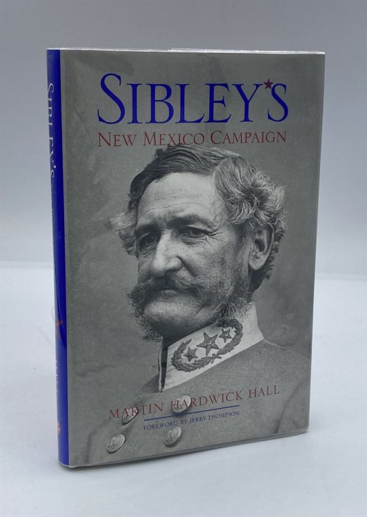 Image for Sibley's New Mexico Campaign Sibley's New Mexico Campaign
