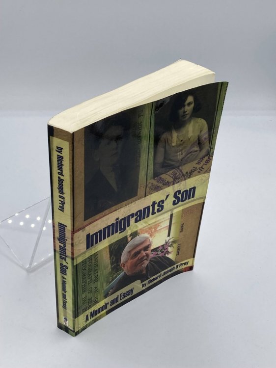 Immigrants' Son A Memoir and Essay
