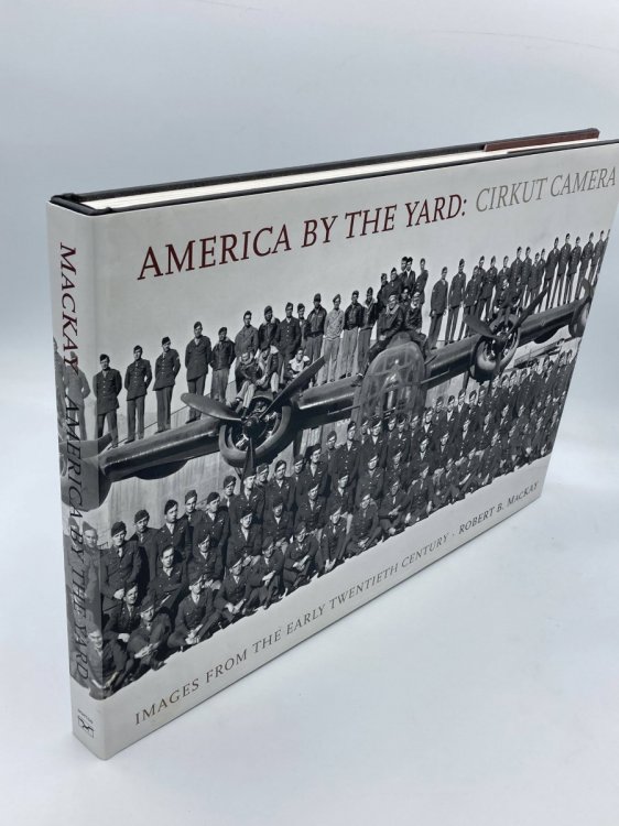Image for America by the Yard; Cirkut Camera: Images from the Early Twentieth Century America by the Yard; Cirkut Camera: Images from the Early Twentieth Century