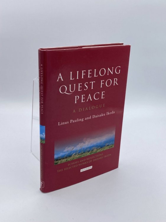 Image for A Lifelong Quest for Peace A Dialogue A Lifelong Quest for Peace A Dialogue