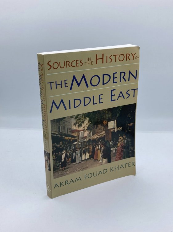 Image for Sources in the History of the Modern Middle East Sources in the History of the Modern Middle East