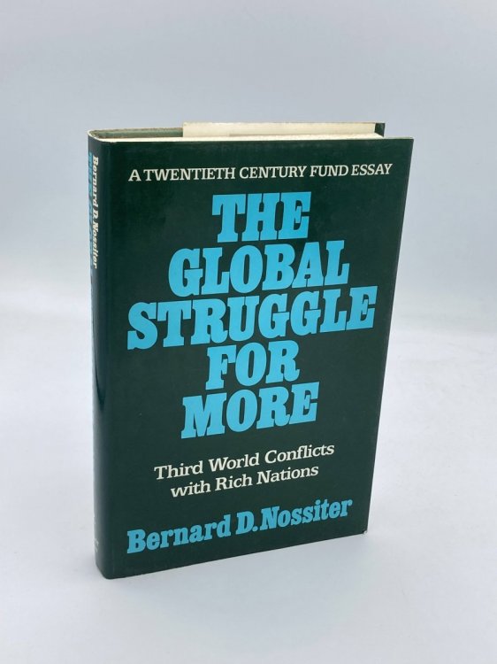 Image for The Global Struggle for More Third World Conflicts with Rich Nations The Global Struggle for More Third World Conflicts with Rich Nations