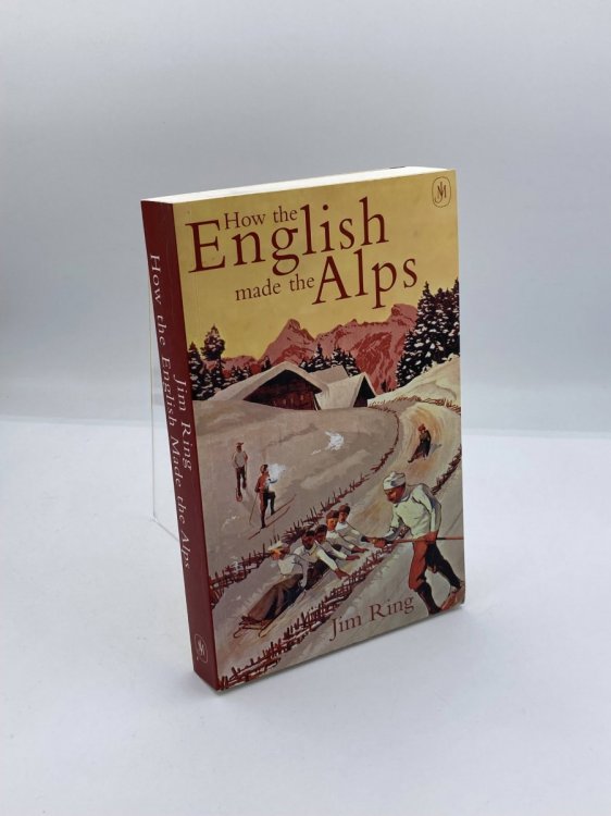 Image for How the English Made the Alps How the English Made the Alps