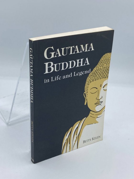 Gautama Buddha in Life and Legend