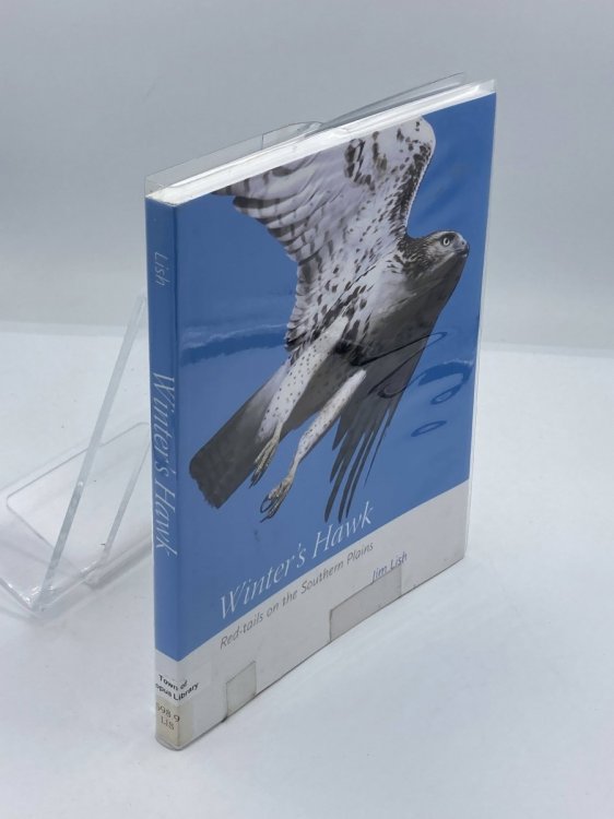 Image for Winter's Hawk; Red-Tails on the Southern Plains Winter's Hawk; Red-Tails on the Southern Plains