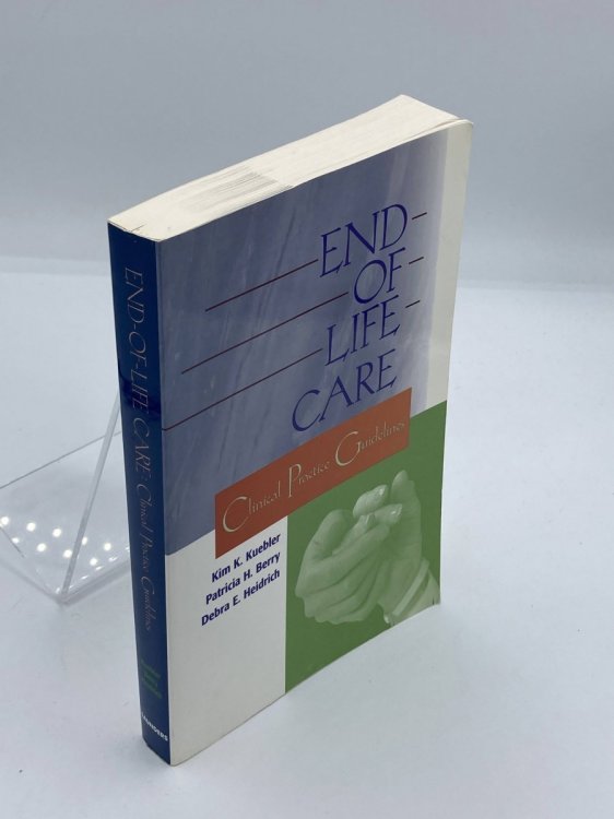 Image for End-Of-Life Care Clinical Practice Guidelines End-Of-Life Care Clinical Practice Guidelines