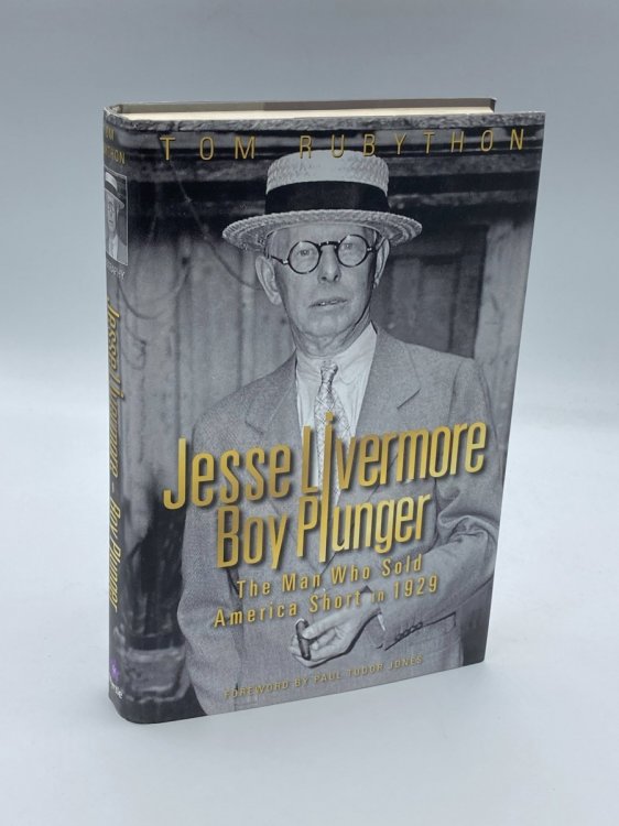 Image for Jesse Livermore - Boy Plunger The Man Who Sold America Short in 1929 Jesse Livermore - Boy Plunger The Man Who Sold America Short in 1929