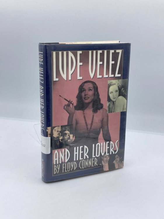 Image for Lupe Velez and Her Lovers Lupe Velez and Her Lovers