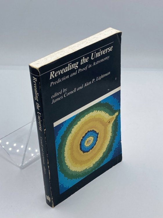Revealing the Universe Prediction and Proof in Astronomy