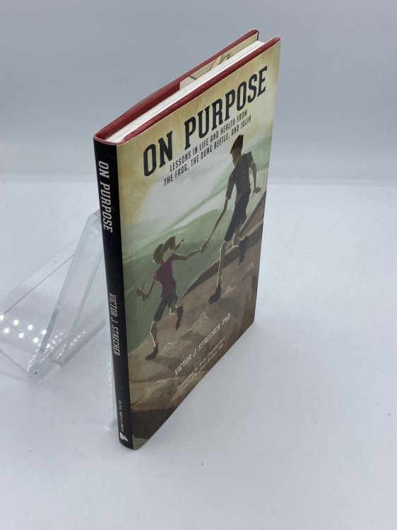 Image for On Purpose, Lessons in Life and Health from the Frog, Dung Beetle, and Julia On Purpose, Lessons in Life and Health from the Frog, Dung Beetle, and Julia