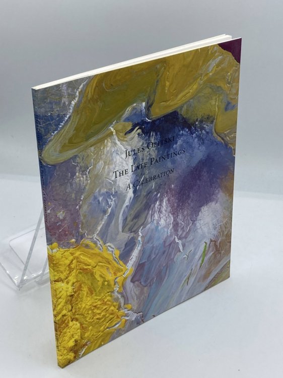 Image for Jules Olitski -- the Late Paintings A Celebration Jules Olitski -- the Late Paintings A Celebration