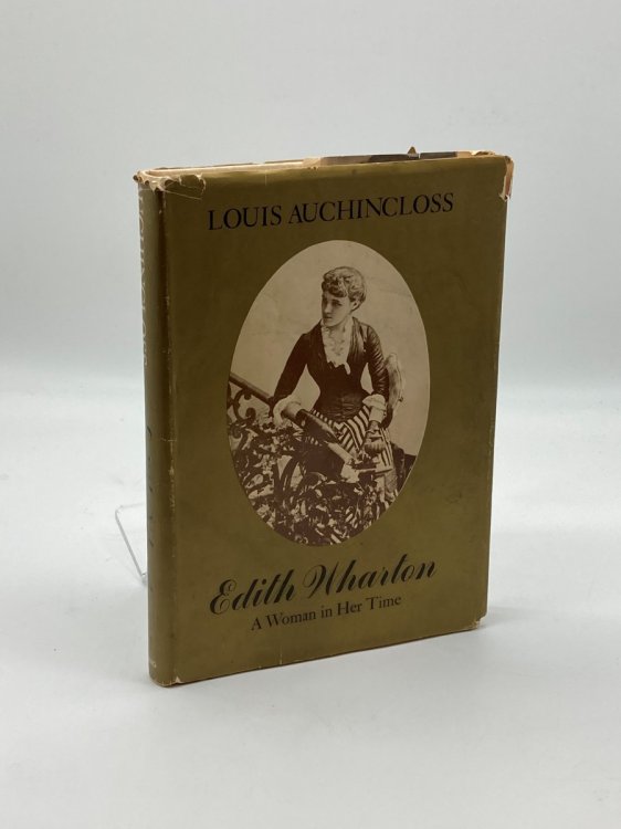 Image for Edith Wharton A Woman in Her Time Edith Wharton A Woman in Her Time