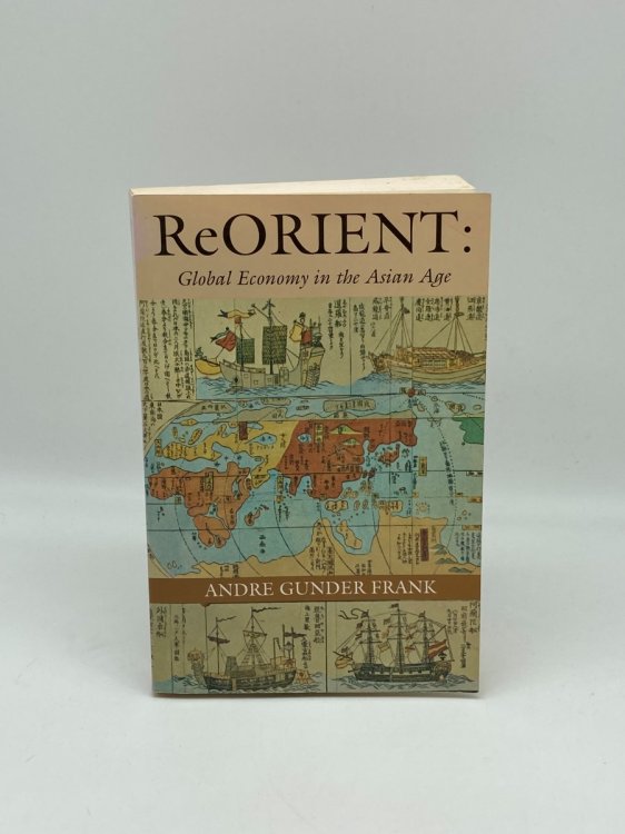Reorient Global Economy in the Asian Age
