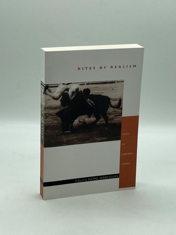 Image for Rites of Realism Essays on Corporeal Cinema Rites of Realism Essays on Corporeal Cinema