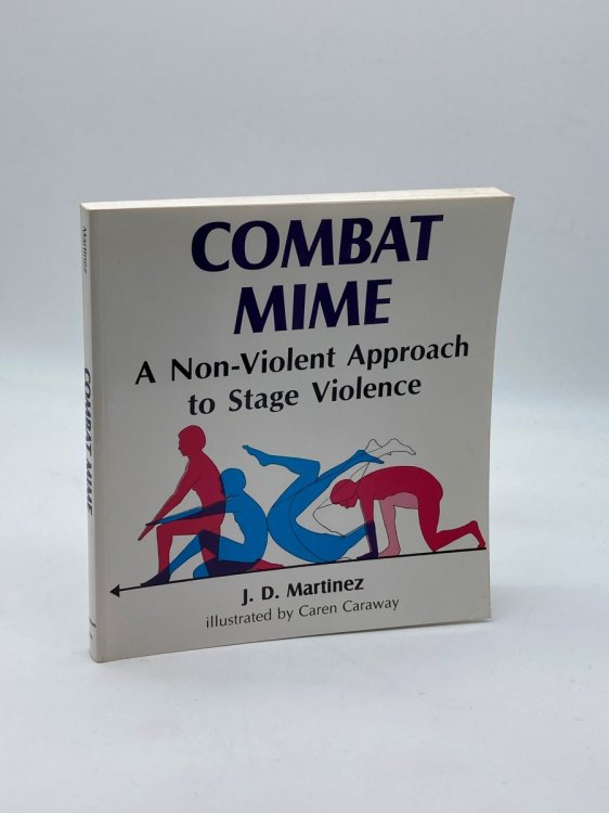 Image for Combat Mime A Non-Violent Approach to Stage Violence Combat Mime A Non-Violent Approach to Stage Violence
