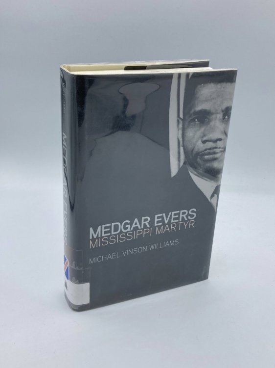 Image for Medgar Evers Mississippi Martyr Medgar Evers Mississippi Martyr