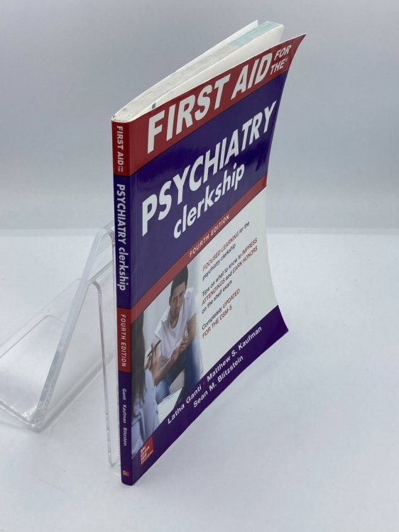 Image for First Aid for the Psychiatry Clerkship, Fourth Edition First Aid for the Psychiatry Clerkship, Fourth Edition