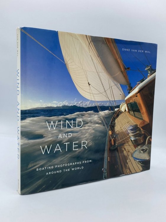 Wind and Water (First Edition, 2004); Boating Photographs from around the World