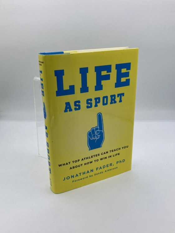 Image for Life As Sport; What Top Athletes Can Teach You about How to Win in Life Life As Sport; What Top Athletes Can Teach You about How to Win in Life