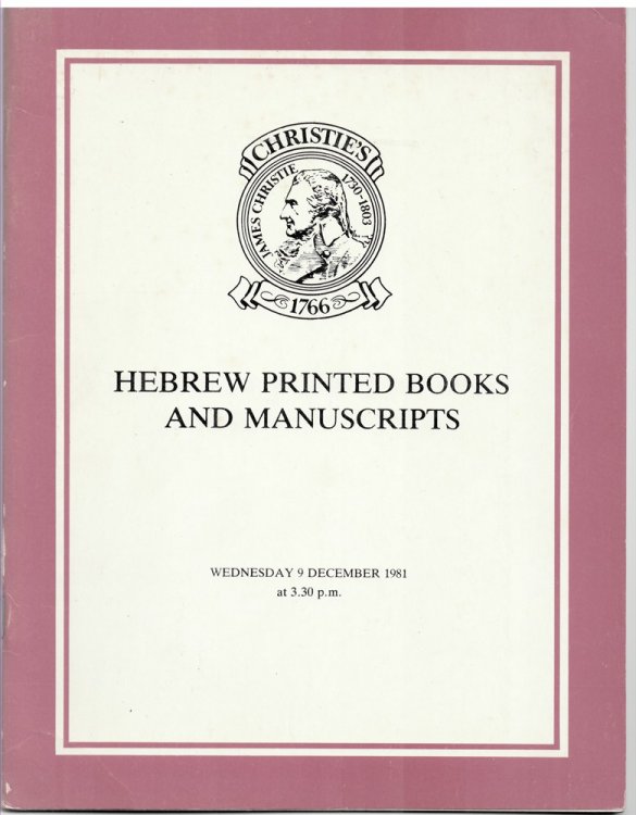 Hebrew Printed Books and Manuscipts Which Will be Sold At Christie's Great Rooms on Wednesday 9 December 1981