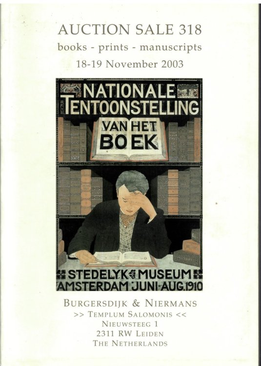 Auction Sale 318. Books - Prints - Manuscripts. 18-19 November 2003. the Chess Library of W. D. Wiebes. the Library of Dr. H. P. H. Camps (I. A. Codicology, Philology, History) . the Library of Dr. J. P. J. Maassen As Well As Other Libraries & Collections