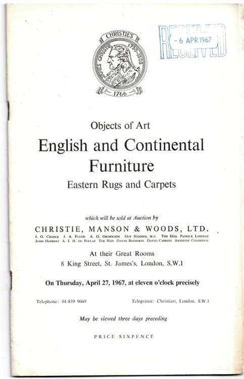 Objects of Art, English and Continental Furniture, Eastern Rugs and Carpets . Which be Sold At Auction . on Thursday, April 27, 1967