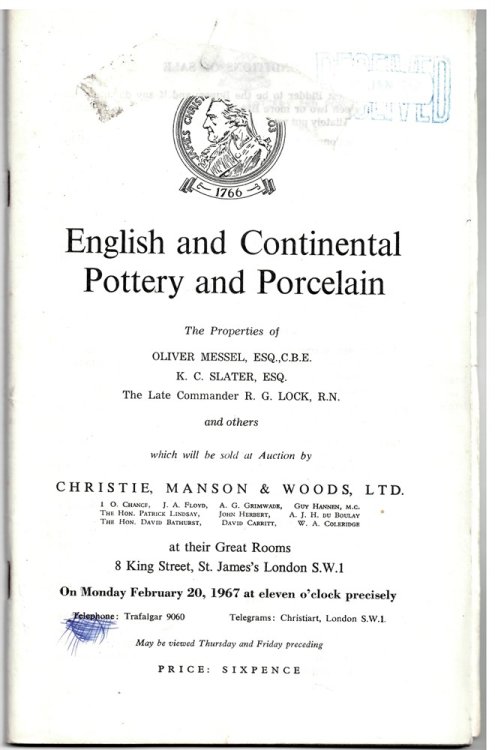 English and Continental Pottery and Porcelain. the Properties of Oliver Mesel, Esq. , C. B. E. , K. C. Slater, Esq. , the Late Commander R. G. Lock, R. N. and Others . on Monday, February 20, 1967
