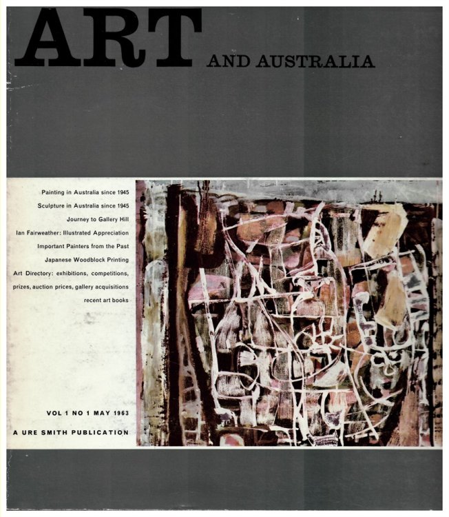 Art and Australia. Vol. 1 No. 1 May 1963