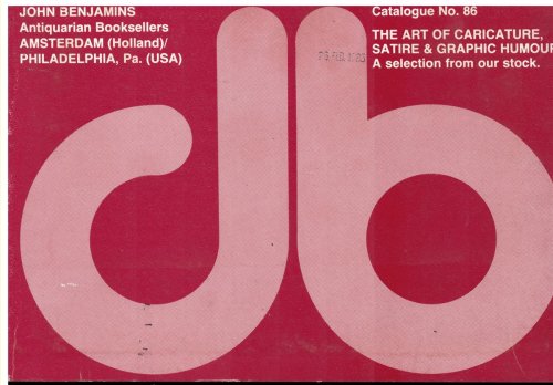 Catalogue No. 86 the Art of Caricature, Satire & Graphic Humour. a Selection from Our Stock.