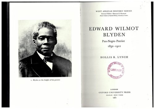 Image for Edward Wilmot Blyden. Pan-Negro Patriot 1832-1912 (West African History Series) Edward Wilmot Blyden. Pan-Negro Patriot 1832-1912 (West African History Series)