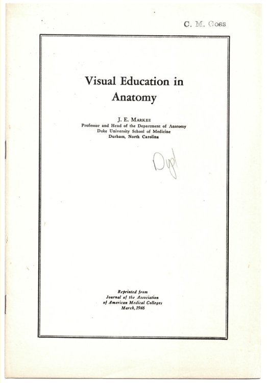 Visual Education in Anatomy. Reprinted from Journal of the Association of American Medical Colleges. March, 1946