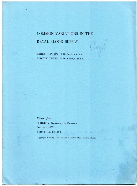 Image for Common Variations in the Renal Blood Supply. Reprint from Surgery, Gynecology & Obstetrics February 1955 Volume 100 Common Variations in the Renal Blood Supply. Reprint from Surgery, Gynecology & Obstetrics February 1955 Volume 100