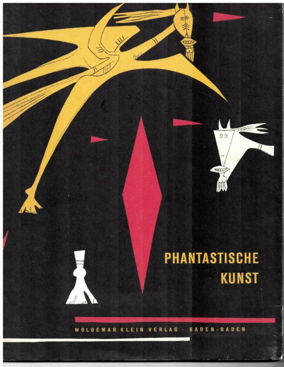 PHANTASTISCHE KUNST. Sonderausgabe Der Zeitschrift DAS KUNSTWERK (KUNSTWERK-SCHRIFTEN. BAND 52)