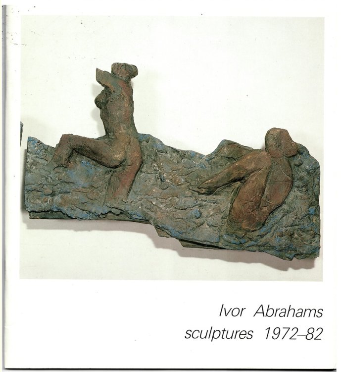 Image for IVOR ABRAHAMS. SCULPTURES 1972 - 82. 2 November - 4 December 1982 IVOR ABRAHAMS. SCULPTURES 1972 - 82. 2 November - 4 December 1982