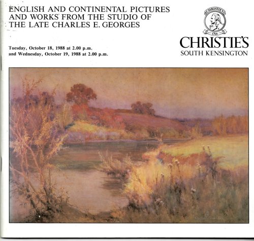 English and Continental Pictures and Works from the Studio of the Late Charles E. Georges. 18 & 19 October 1988