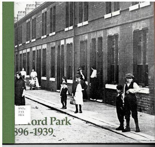 Trafford Park, 1896-1939: a Selection of Photographs and Recollections about Living in Trafford Park : Compiled