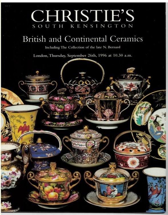 Image for British and Continental Ceramics Including the Collection of the Late N. Bernard. London. Thursday, September 26th, 1996 British and Continental Ceramics Including the Collection of the Late N. Bernard. London. Thursday, September 26th, 1996