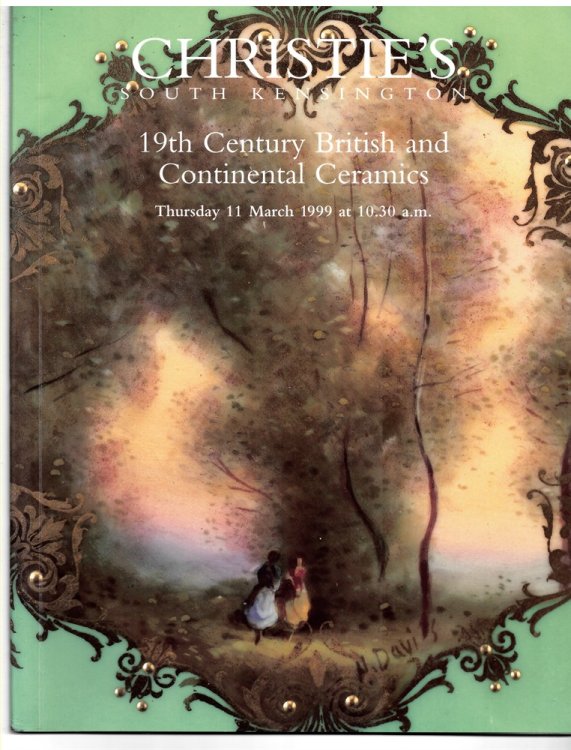 Image for 19th Century British and Continental Ceramics. Thursday 11 March 1999 19th Century British and Continental Ceramics. Thursday 11 March 1999